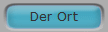 Der Ort