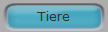 Tiere